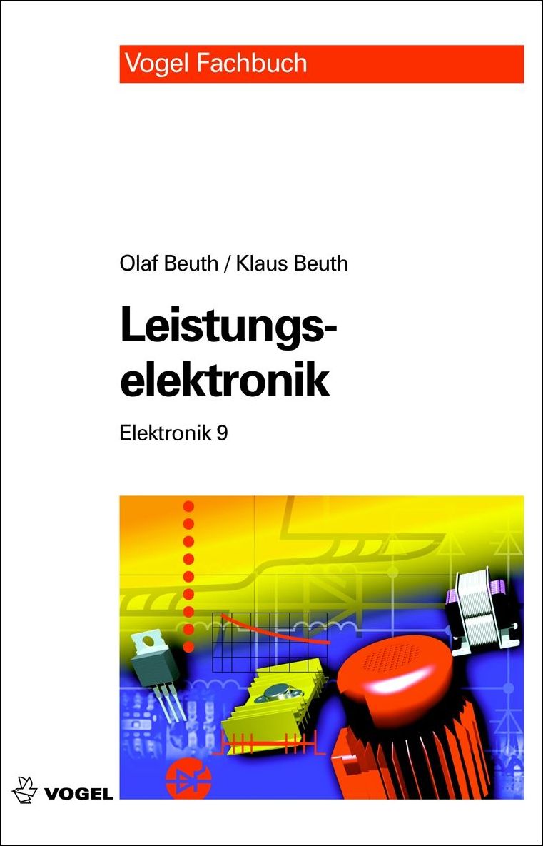 1853 Das Fachbuch "Elektronik 9: Leistungselektronik" von Olaf Beuth und Klaus Beuth