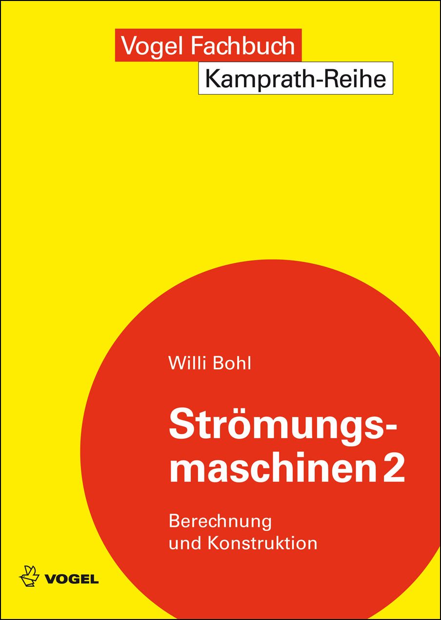 Das Fachbuch "Strömungsmaschinen 2" von Willi Bohl