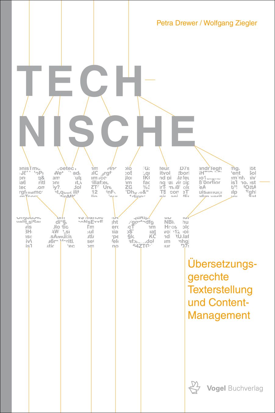 Das Fachbuch "Technische Dokumentation" von Petra Drewer und Wolfgang Ziegler