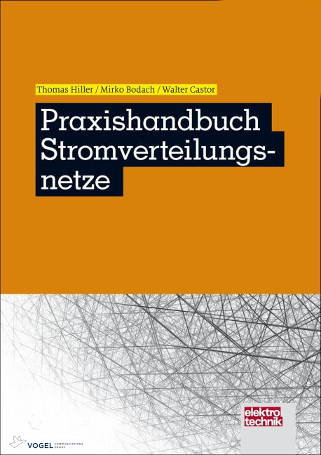 Praxishandbuch Stromverteilungsnetze