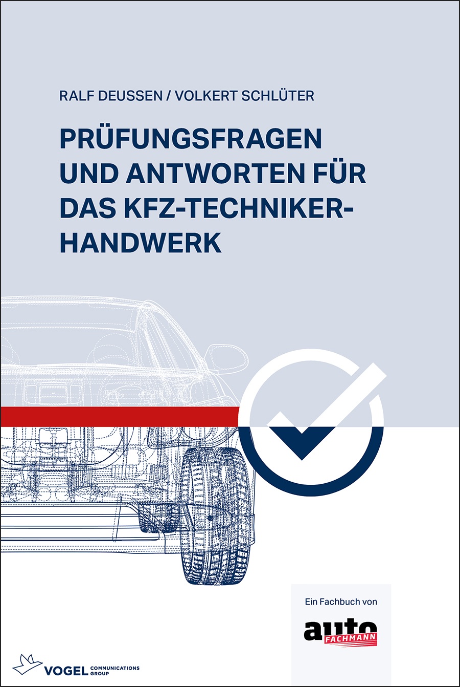 Titelseite_Pruefungsfragen_Meisterwissen_082026 Titelseite Buch Prüfungsfragen und Antworten für das Kfz-Techniker-Handwerk, Autoren Deussen, Schlüter