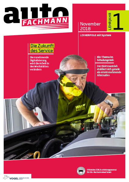 AF-004_LJ1dLJWXzvt7c717 Titelseite autoFACHMANN November 2018 Lehrjahr 1