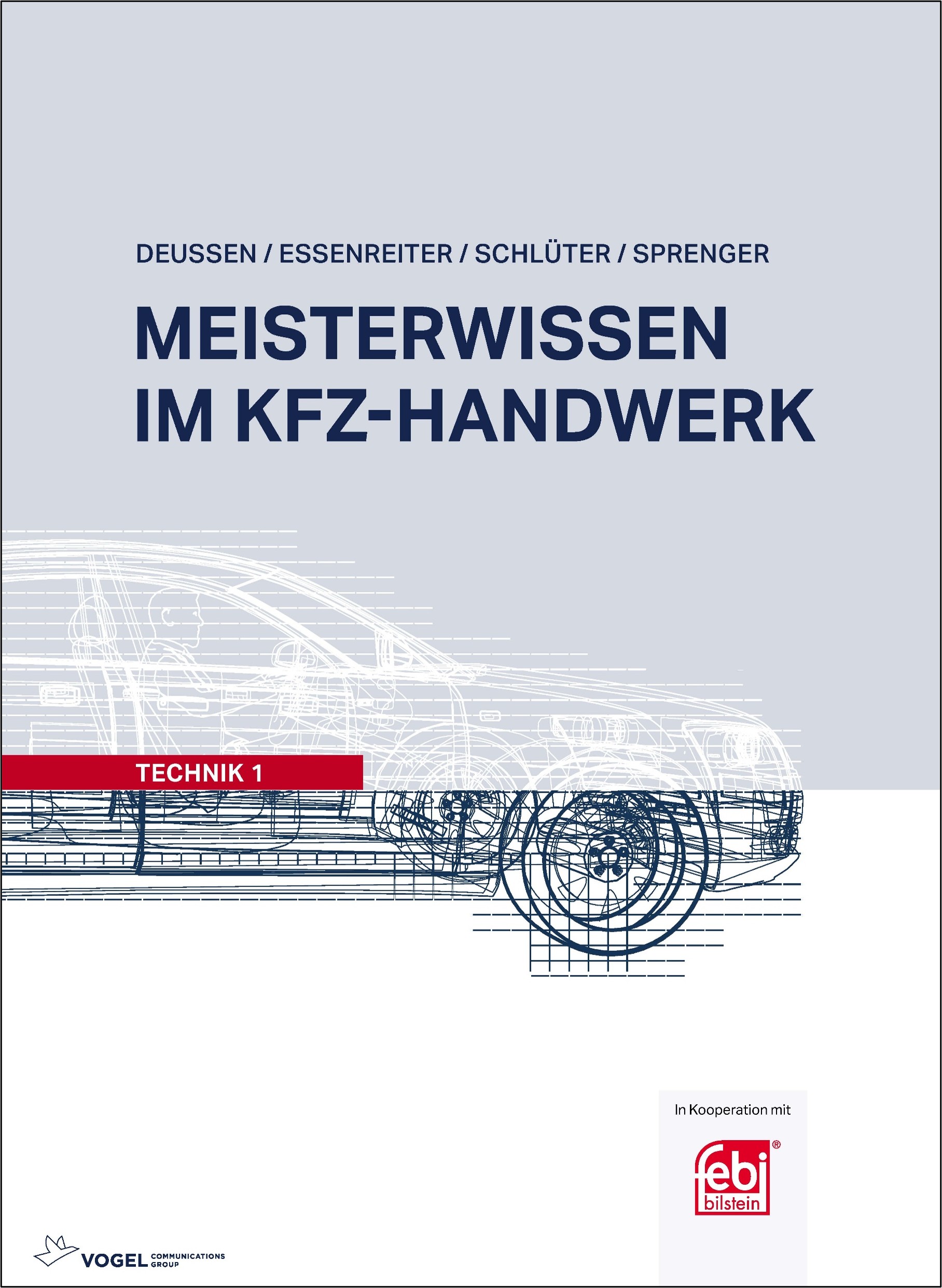 Meisterwissen im Kfz-Handwerk Cover des Buchs Meisterwissen im Kfz-Handwerk der Autoren Deußen, Essenreiter, Schlüter und Sprenger