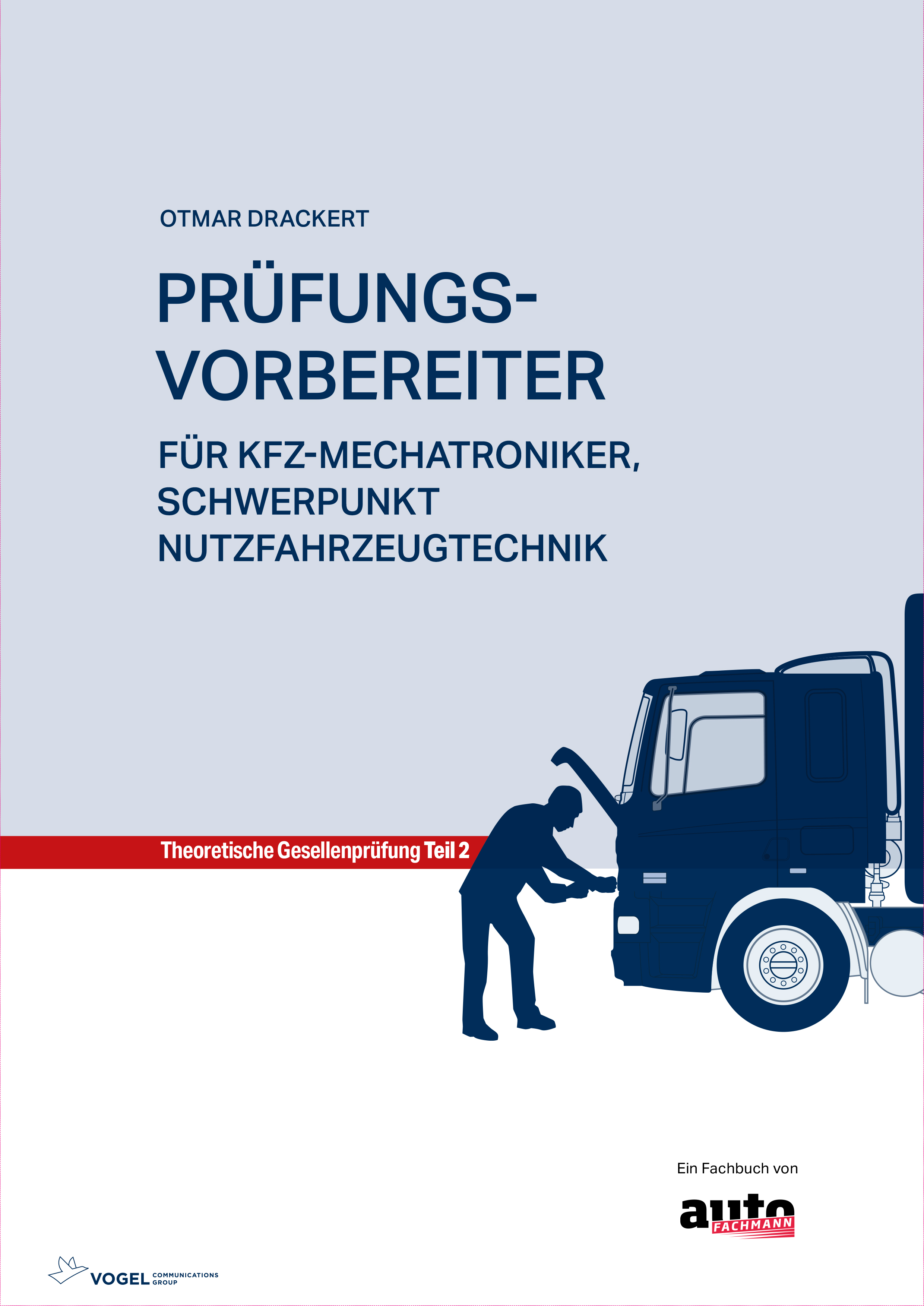 Pruefungsvorbereiter_Nutzfahrzeug Prüfungsvorbereiter Nutzfahrzeugtechnik Theorie Teil 2 | Buch autoFACHMANN